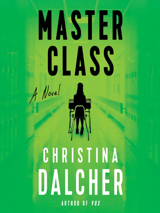 Title details for Master Class by Christina Dalcher - Wait list